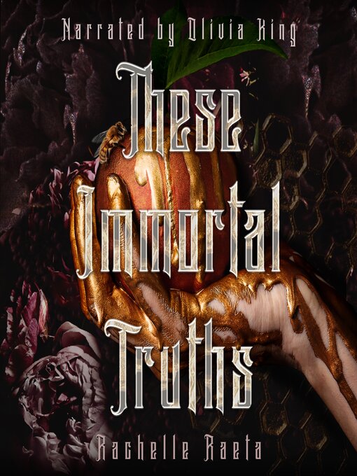 Title details for These Immortal Truths by Rachelle Raeta - Available